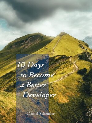 cover image of 10 Days to Become a Better Developer